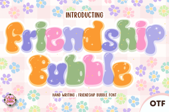 Friendship Bubble Font: Retro Branding for Small Business