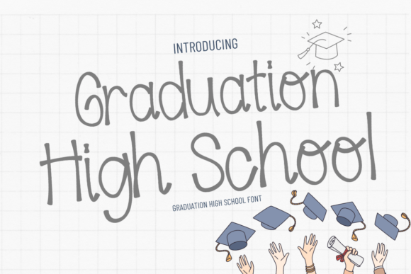 Graduation High School: A Handwritten Script Font for Editorial Design and Digital Publishing