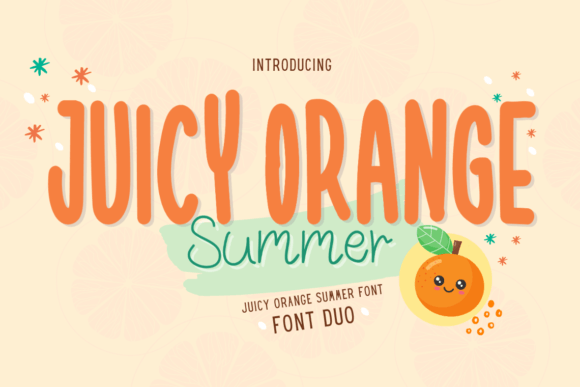 Juicy Orange Summer Font Duo: Fresh Typography for Vibrant Branding