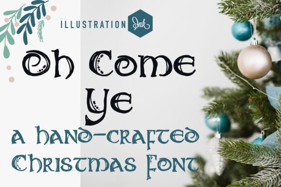 Oh Come Ye Font: A Designer’s Take on Festive Branding