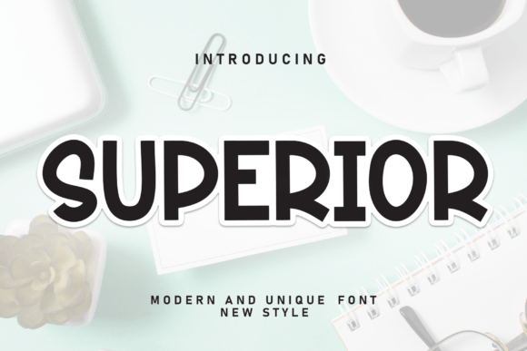 Superior: A Sweet Handwritten Font for Thoughtful Editorial Design