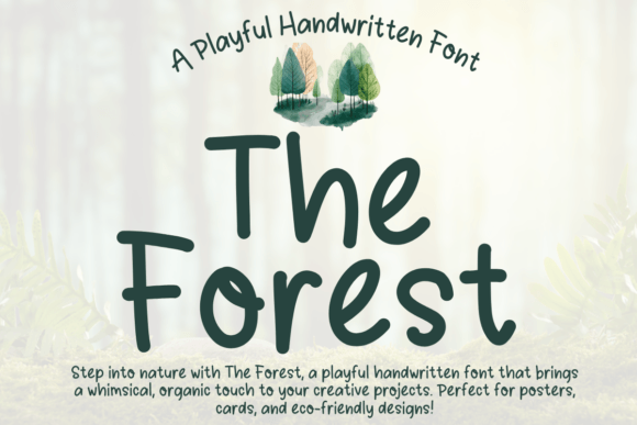 The Forest Font: A Handwritten Typeface for Editorial Design